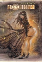 Luis Royo PROHIBITED SEX PORTFOLIO